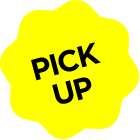 PICK UP